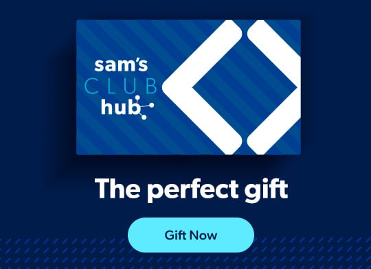 Sam's Club Hub E-Gift Card - The perfect gift - Gift now